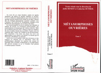 Image de Métamorphoses ouvrières
