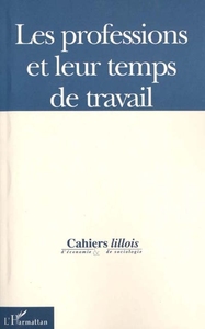 Image de LES PROFESSIONS ET LEUR TEMPS DE TRAVAIL