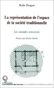 Picture of LA REPRÉSENTATION DE L'ESPACE DE LA SOCIÉTÉ TRADITIONNELLE