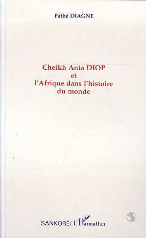 Image de Cheikh Anta Diop et l'Afrique dans l'histoire du monde