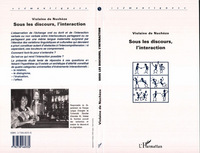 Image de Sous les Discours, l'interaction