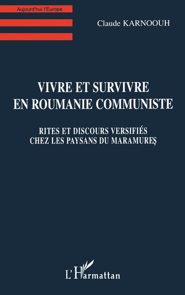 Image de Vivre et Survivre en Roumanie Communiste