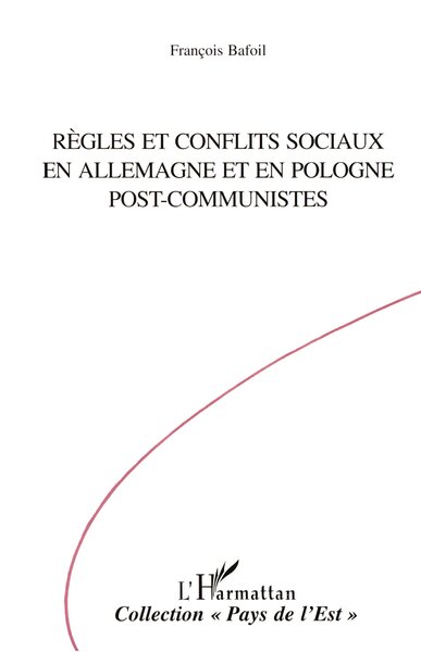 Picture of Règles et conflits sociaux en Allemagne et en Pologne post-communiste