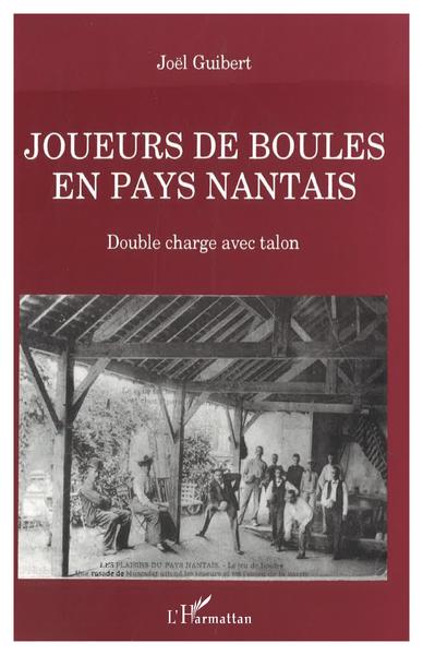 Image de Joueurs de boules en pays nantais