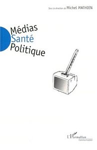 Image de MEDIAS SANTE POLITIQUE
