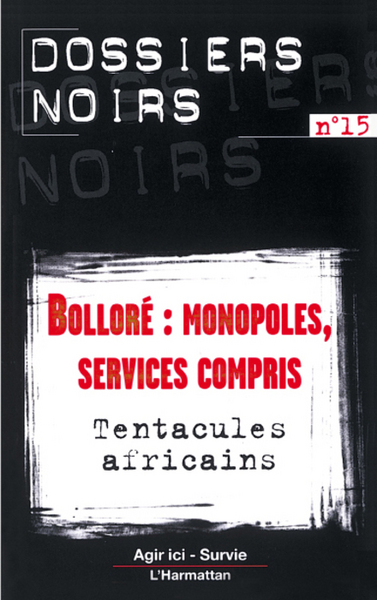 Image de Bolloré : monopoles, services compris