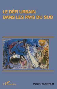 Image de LE DÉFI URBAIN DANS LES PAYS DU SUD
