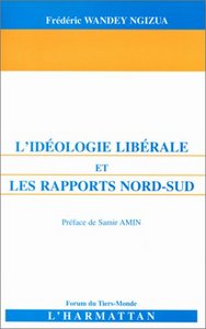 Picture of L'IDEOLOGIE LIBERALE ET LES RAPPORTS NORD-SUD