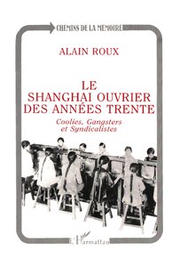 Image de Le Shanghai ouvrier des années trente