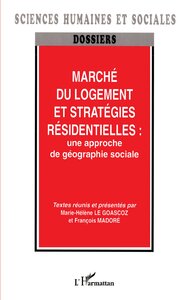 Image de Marché du logement et stratégies résidentielles : une approche de géographie sociale