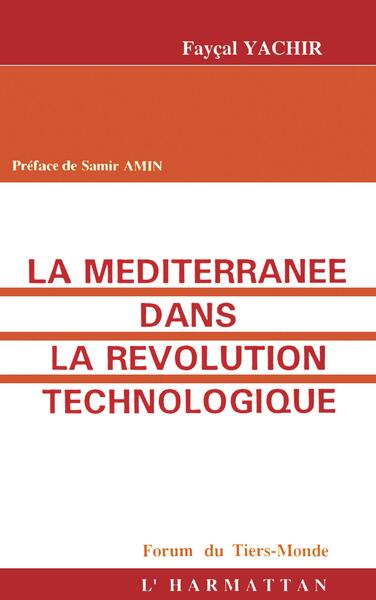 Picture of La Méditerranée dans la révolution technologique