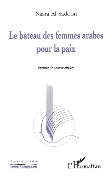 Image de Le bateau des femmes arabes pour la paix