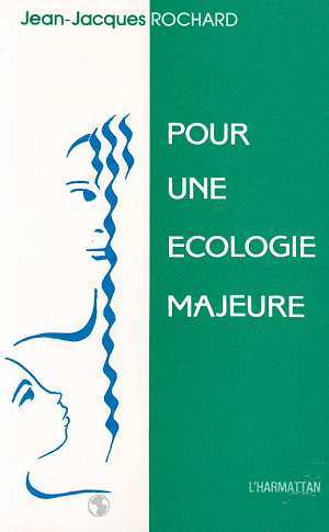 Picture of Pour une écologie majeure