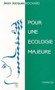 Picture of Pour une écologie majeure
