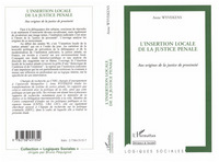 Image de L'INSERTION LOCALE DE LA JUSTICE PÉNALE
