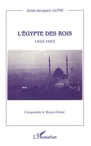 Image de L'Egypte des rois 1922-1953