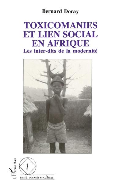 Image de Toxicomanies et lien social en Afrique