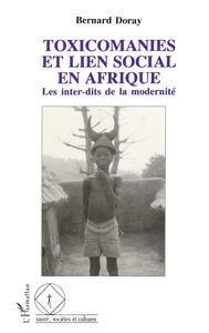 Image de Toxicomanies et lien social en Afrique