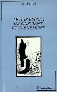 Picture of Mots d'esprit, inconscient et événement