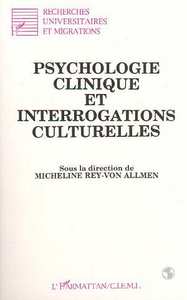 Image de Psychologie clinique et interrogations culturelles