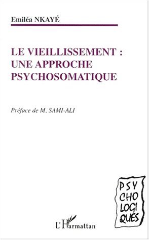 Image de LE VIEILLISSEMENT : une approche psychosomatique