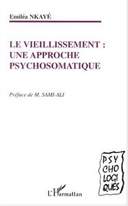 Image de LE VIEILLISSEMENT : une approche psychosomatique