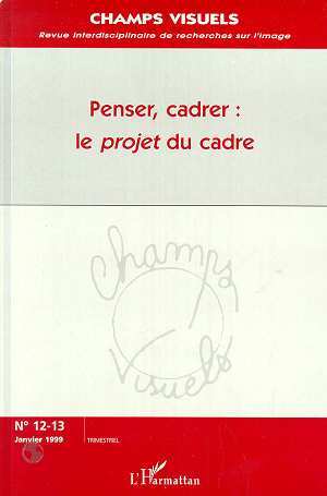 Image de Penser, cadrer: le projet du cadre