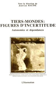Picture of Tiers-mondes, figures d'incertitudes