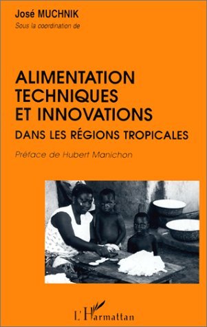 Picture of Alimentation, techniques et innovations dans les régions tropicales