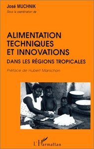 Picture of Alimentation, techniques et innovations dans les régions tropicales