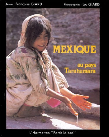 Image de Mexique, au pays des Tarahumara