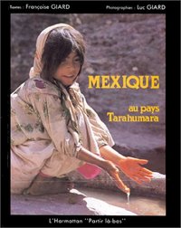 Image de Mexique, au pays des Tarahumara