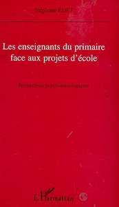 Image de LES ENSEIGNANTS DU PRIMAIRE FACE AUX PROJETS D'ECOLE