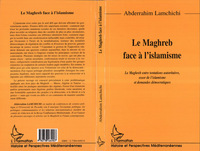Image de LE MAGHREB FACE A L'ISLAMISME