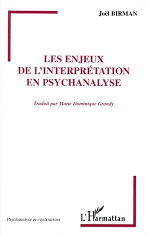 Image de LES ENJEUX DE L'INTERPRÉTATION EN PSYCHANALYSE