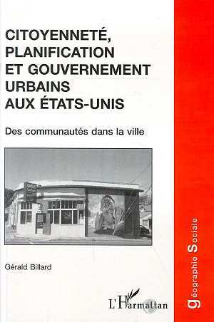 Picture of CITOYENNETE, PLANIFICATION ET GOUVERNEMENT URBAINS AUX ETATS-UNIS