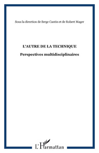 Picture of L'AUTRE DE LA TECHNIQUE