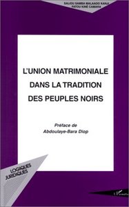 Image de L'UNION MATRIMONIALE DANS LA TRADITION DES PEUPLES NOIRS