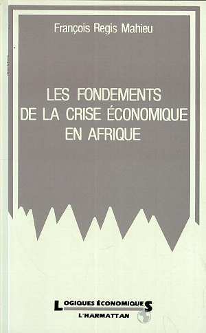Image de Les fondements de la crise économique en Afrique