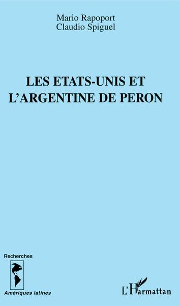 Image de Les Etats-Unis et l'Argentine de Perón