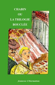 Picture of Chabin ou la trilogie bouclée