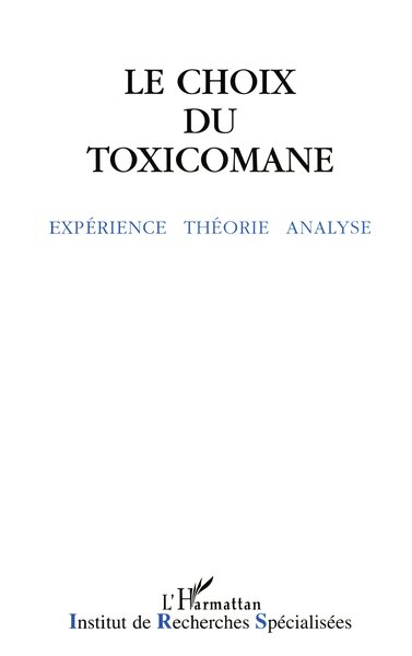Image de Le choix du toxicomane