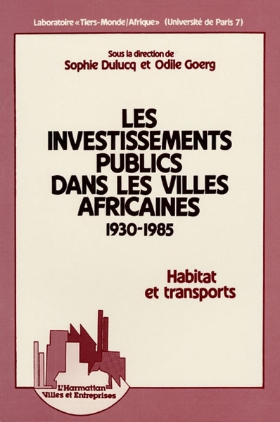 Image de Les investissements publics dans les villes africaines
