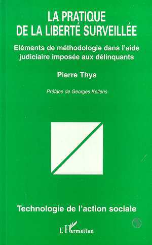 Image de La pratique de la liberté surveillée