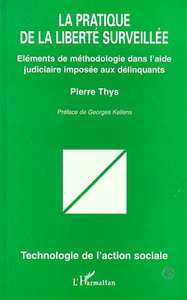Image de La pratique de la liberté surveillée