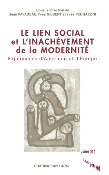 Picture of LE LIEN SOCIAL ET INACHEVÈMENT DE LA MODERNITÉ