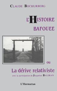 Picture of L'histoire bafouée ou la dérive relativiste
