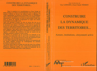 Image de CONSTRUIRE LA DYNAMIQUE DES TERRITOIRES?