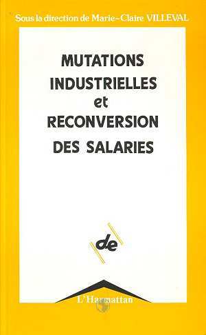 Image de Mutations industrielles et reconversions des salaires