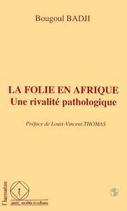 Image de La folie en Afrique